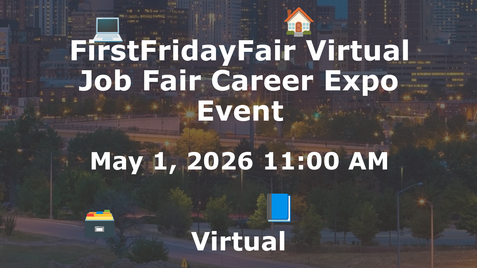 FirstFridayFair Virtual Job Fair Career Expo Event event image